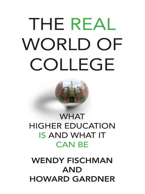 Title details for The Real World of College by Wendy Fischman - Available
